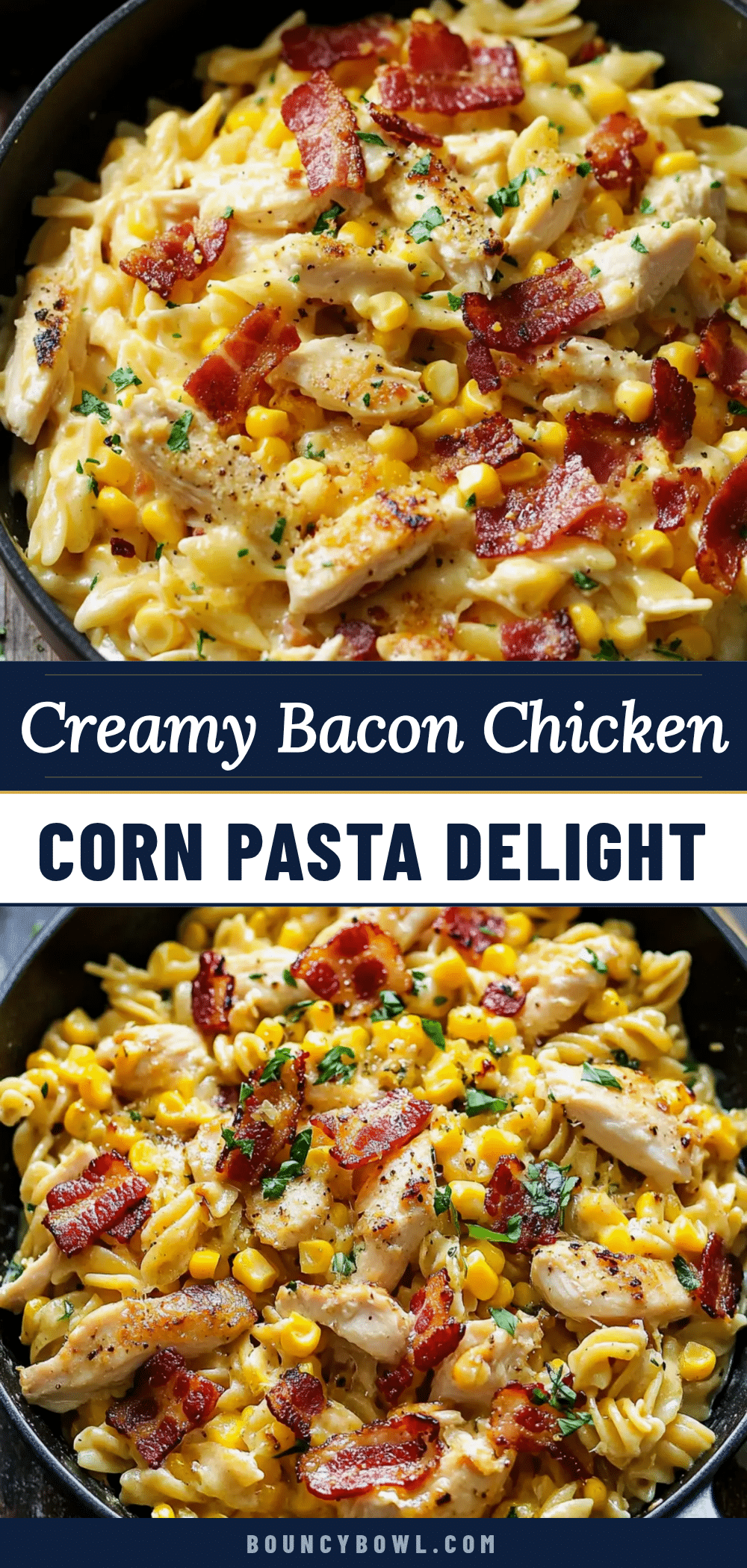 creamy chicken and corn pasta with bacon recipe