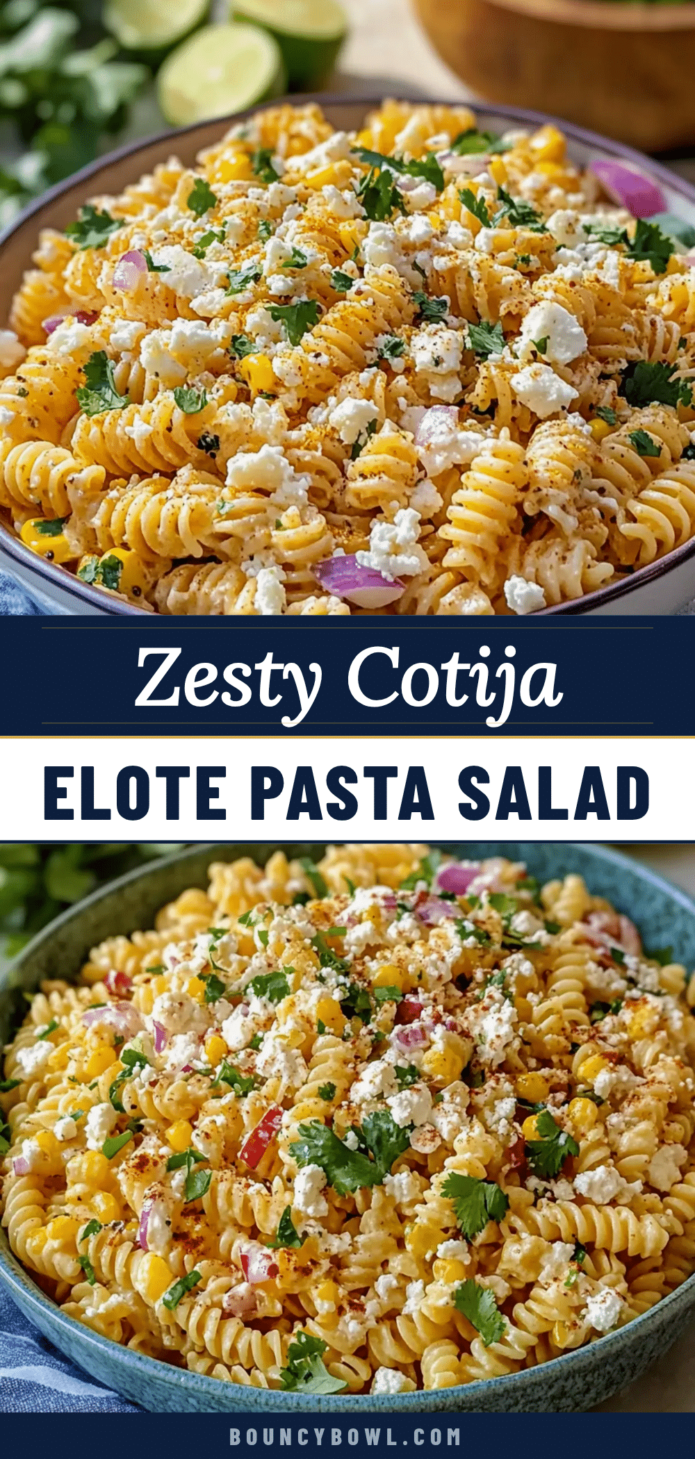 fresh zesty cotija elote pasta salad recipe