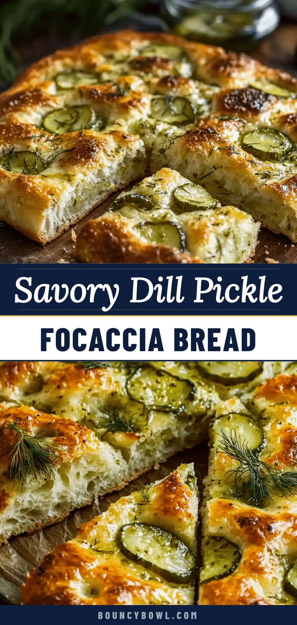 dill pickle focaccia bread recipe