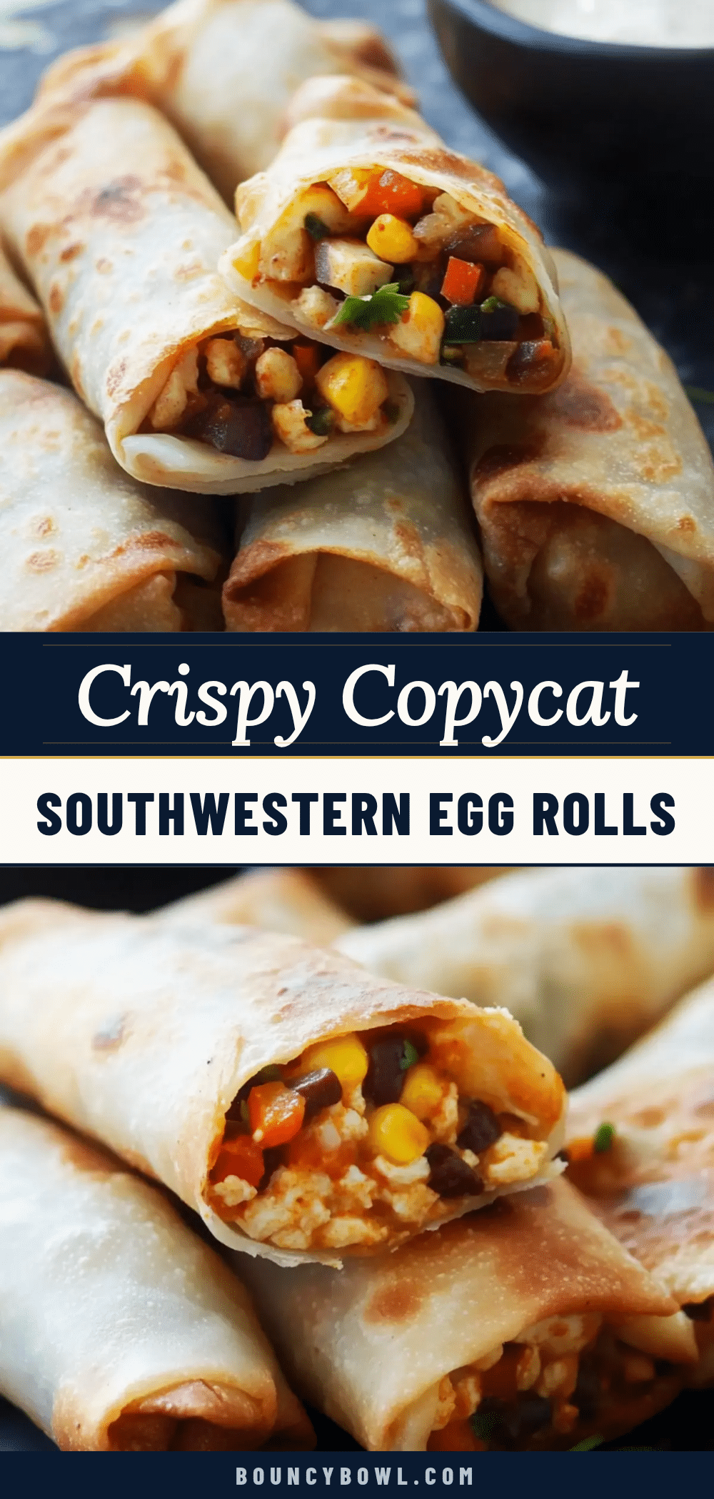 crispy southwestern egg rolls recipe